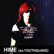 HIME（ex.YOUTHQUAKE）