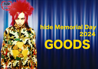 【hide Memorial Day 2024】イベントグッズ4/12（金）12:00〜通販スタート！