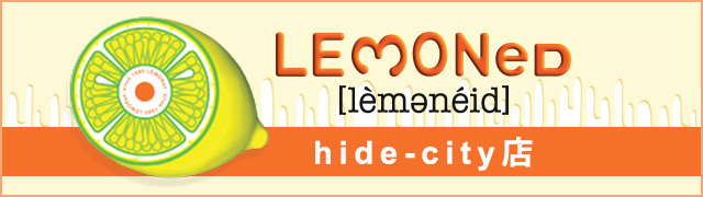 LEMONeD SHOP hide-city店